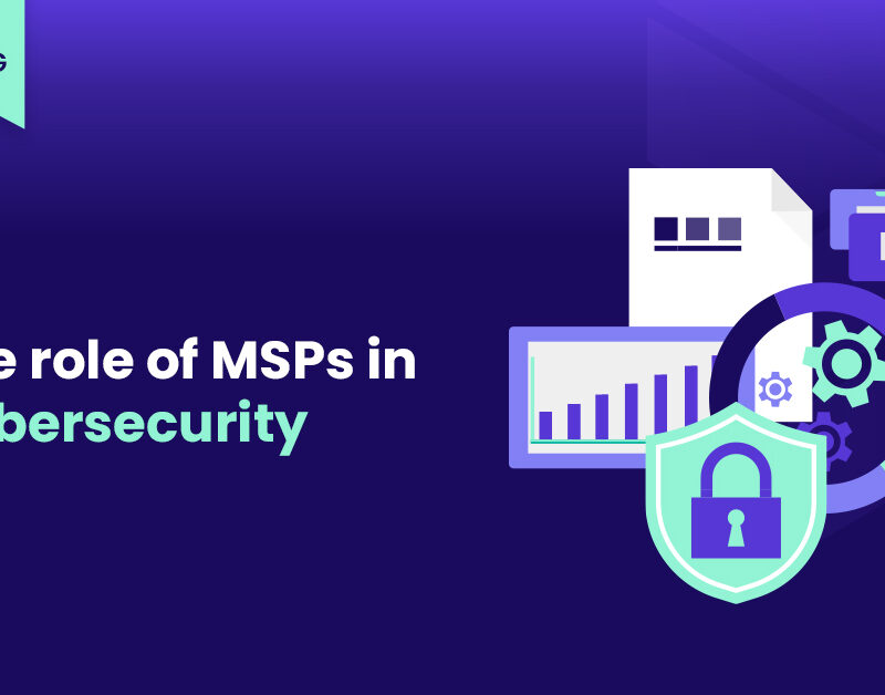 blog kapak gorseli MSPs in Cybersecurity